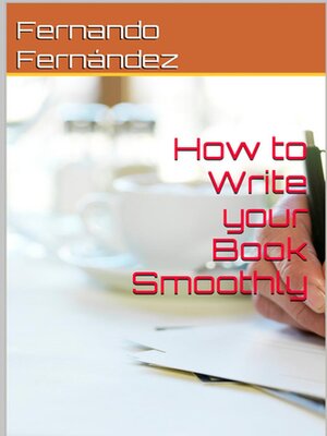 cover image of How to Write Your Book Smoothly